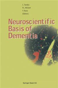 Neuroscientific Basis of Dementia