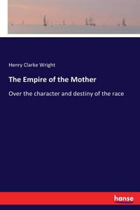 Empire of the Mother