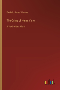 Crime of Henry Vane