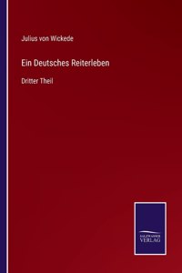 Ein Deutsches Reiterleben