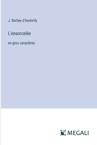 L'ensorcelée
