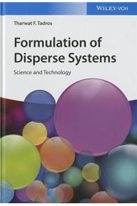 Formulation of Disperse Systems