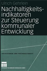 Nachhaltigkeitsindikatoren Zur Steuerung Kommunaler Entwicklung