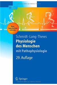 Physiologie Des Menschen: Mit Pathophysiologie