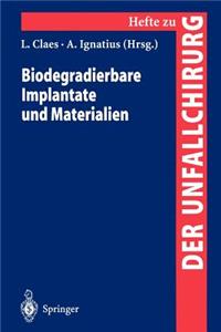 Biodegradierbare Implantate Und Materialien