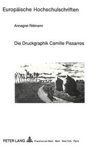 Die Druckgraphik Camille Pissarros