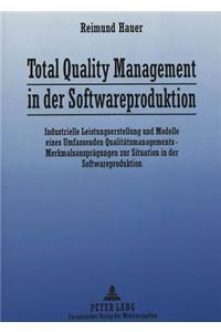 Total Quality Management in der Softwareproduktion