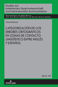 Categorizacion de los errores ortograficos en zonas de contacto lingueistico entre ingles y espanol