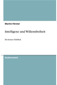 Intelligenz und Willensfreiheit