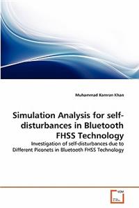 Simulation Analysis for self-disturbances in Bluetooth FHSS Technology