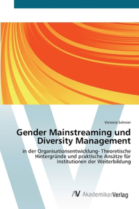 Gender Mainstreaming und Diversity Management