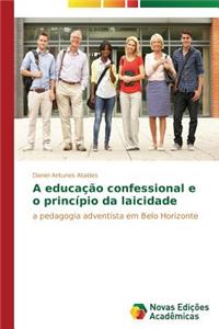 A educação confessional e o princípio da laicidade