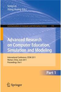 Advanced Research on Computer Education, Simulation and Modeling