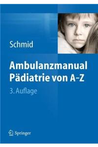 Ambulanzmanual Padiatrie Von A-Z