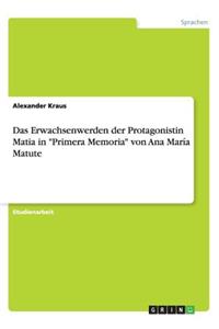 Das Erwachsenwerden der Protagonistin Matia in 