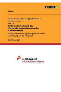 Kritische Betrachtung der Verlustabzugsbeschränkung bei Körperschaften