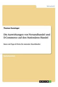 Auswirkungen von Versandhandel und E-Commerce auf den Stationären Handel