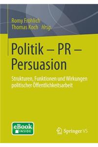 Politik - PR - Persuasion