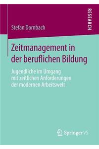 Zeitmanagement in Der Beruflichen Bildung