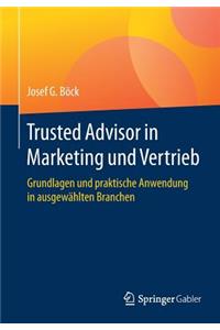 Trusted Advisor in Marketing Und Vertrieb