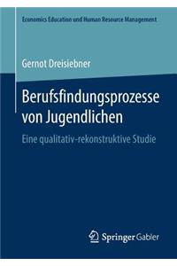 Berufsfindungsprozesse von Jugendlichen