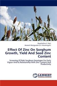 Effect of Zinc on Sorghum Growth, Yield and Seed Zinc Content