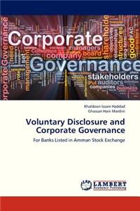 Voluntary Disclosure and Corporate Governance