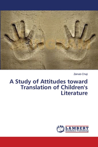 Study of Attitudes toward Translation of Children's Literature