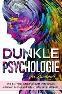 Dunkle Psychologie für Einsteiger