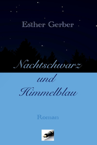 Nachtschwarz und Himmelblau