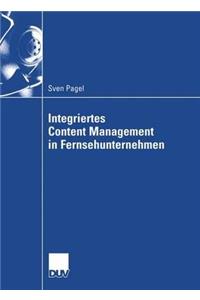 Integriertes Content Management in Fernsehunternehmen