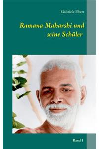 Ramana Maharshi und seine Schüler