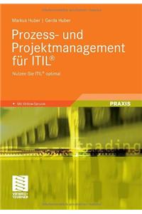 Prozess- Und Projektmanagement Fur Itil(r)