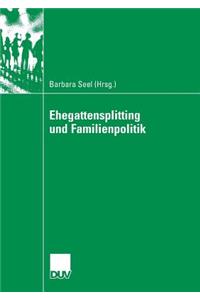 Ehegattensplitting Und Familienpolitik