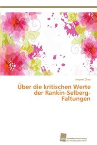 Über die kritischen Werte der Rankin-Selberg-Faltungen