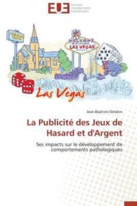 La Publicité Des Jeux de Hasard Et d'Argent
