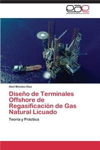 Diseño de Terminales Offshore de Regasificación de Gas Natural Licuado