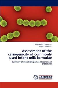 Assessment of the cariogenicity of commonly used infant milk formulae