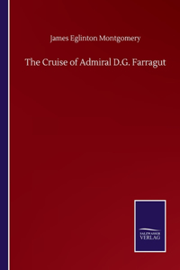 Cruise of Admiral D.G. Farragut