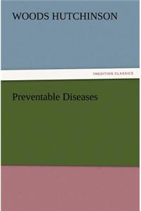 Preventable Diseases