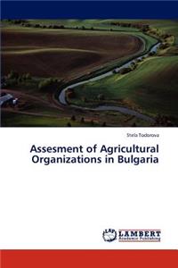 Assesment of Agricultural Organizations in Bulgaria