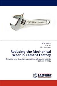 Reducing the Mechanical Wear in Cement Factory