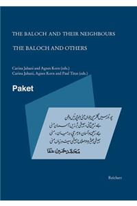 Baloch and Their Neighbours & the Baloch and Others