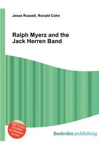 Ralph Myerz and the Jack Herren Band