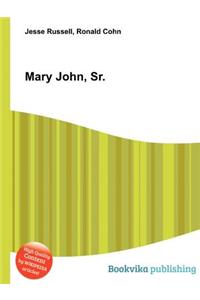 Mary John, Sr.