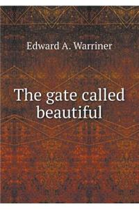 The gate called beautiful