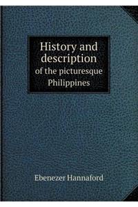 History and Description of the Picturesque Philippines