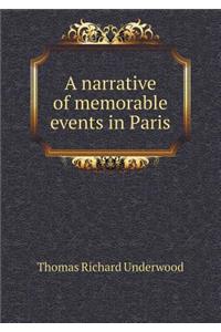 A Narrative of Memorable Events in Paris