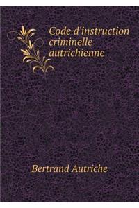 Code d'Instruction Criminelle Autrichienne