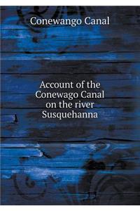 Account of the Conewago Canal on the river Susquehanna